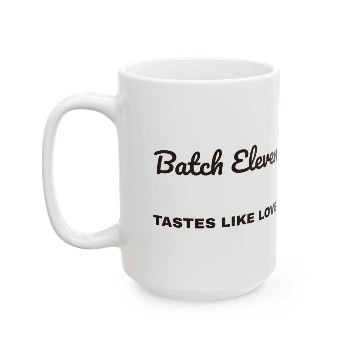 Christmas Baking Coffee Mug Batch Eleven Tastes Like Love