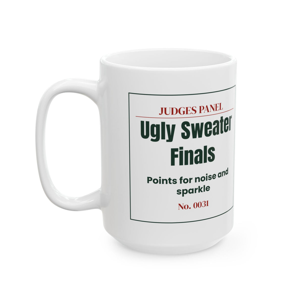 Funny Ugly Sweater Party Coffee Mug Finals Ticket For Contest Judges