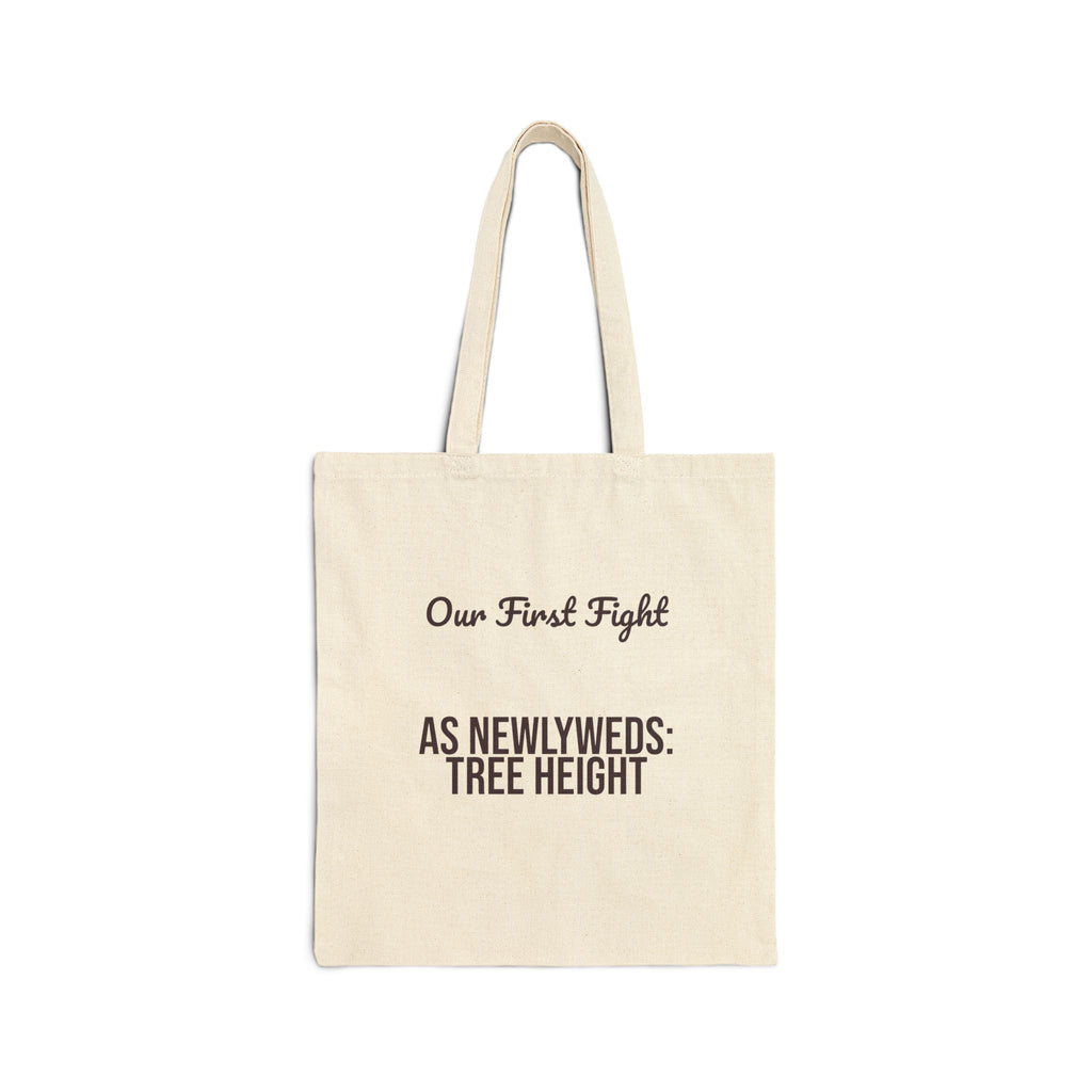 Funny Newlywed Christmas Tote Bag Our First Fight Was Tree Height