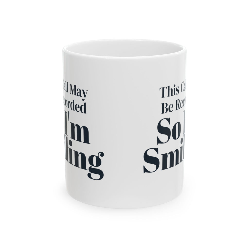 Funny Customer Service Coffee Mug This Call May Be Recorded For Agents