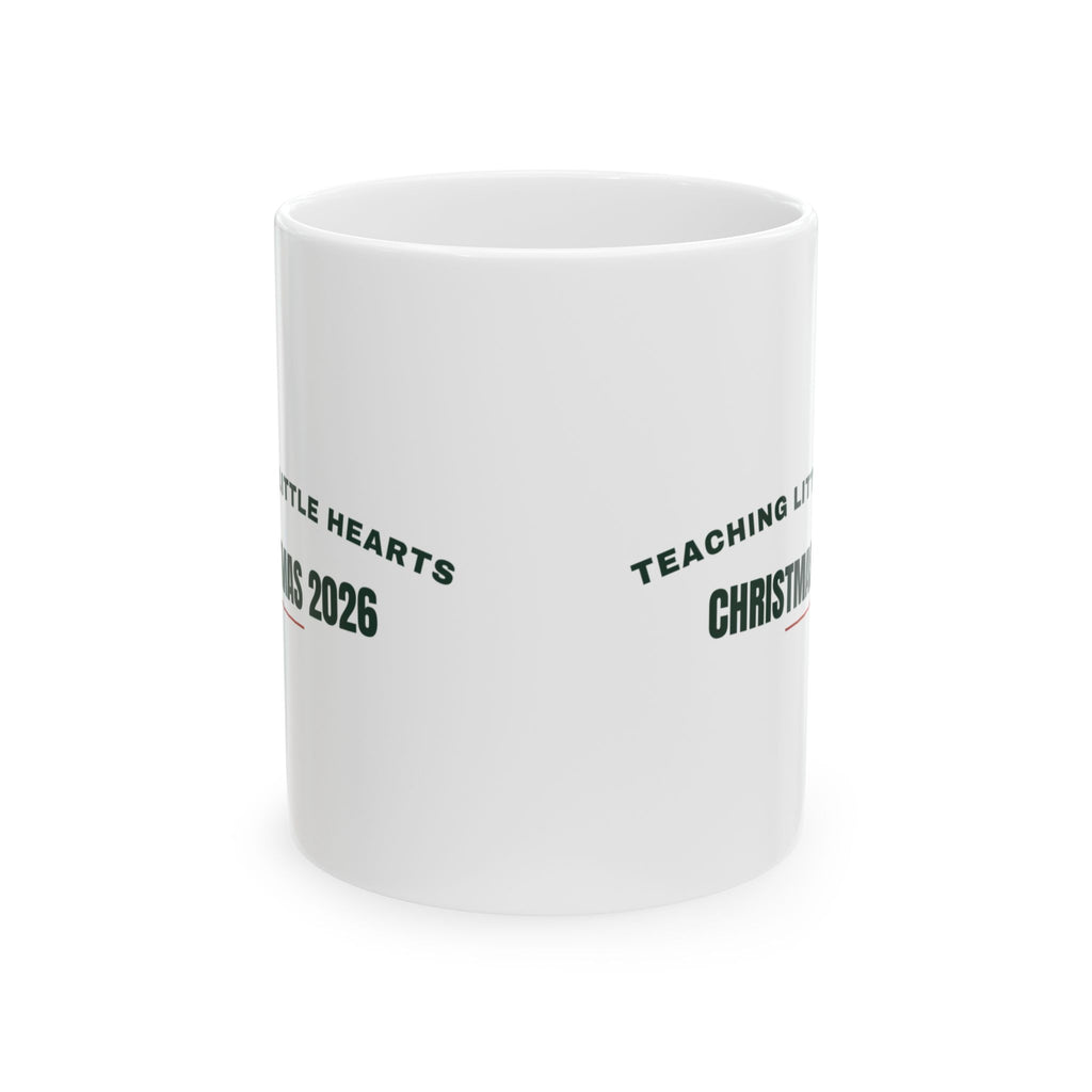 Teacher Christmas 2026 Coffee Mug Teaching Little Hearts