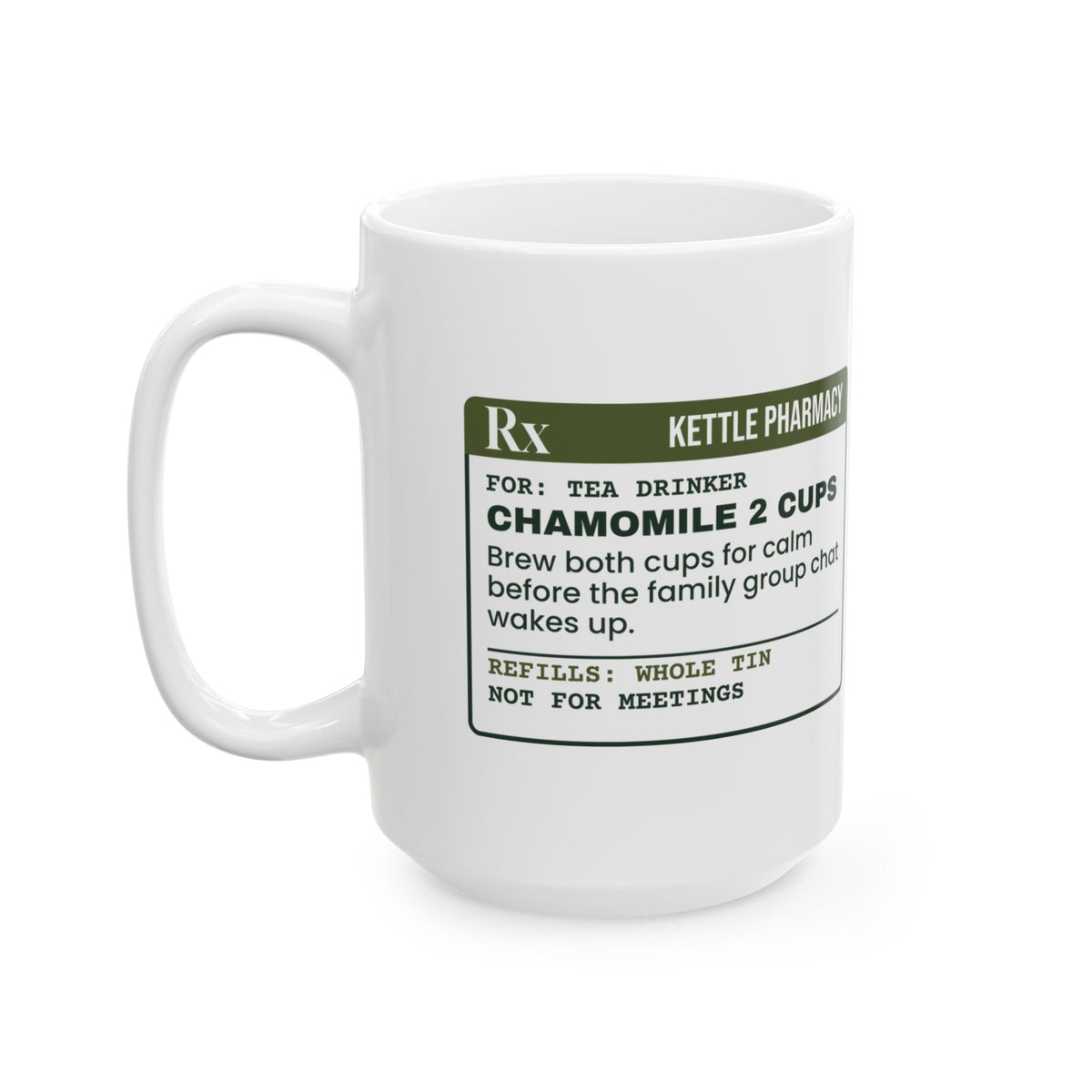 Funny Tea Lover Coffee Mug Chamomile 2 Cups Prescription For Tea Drinkers