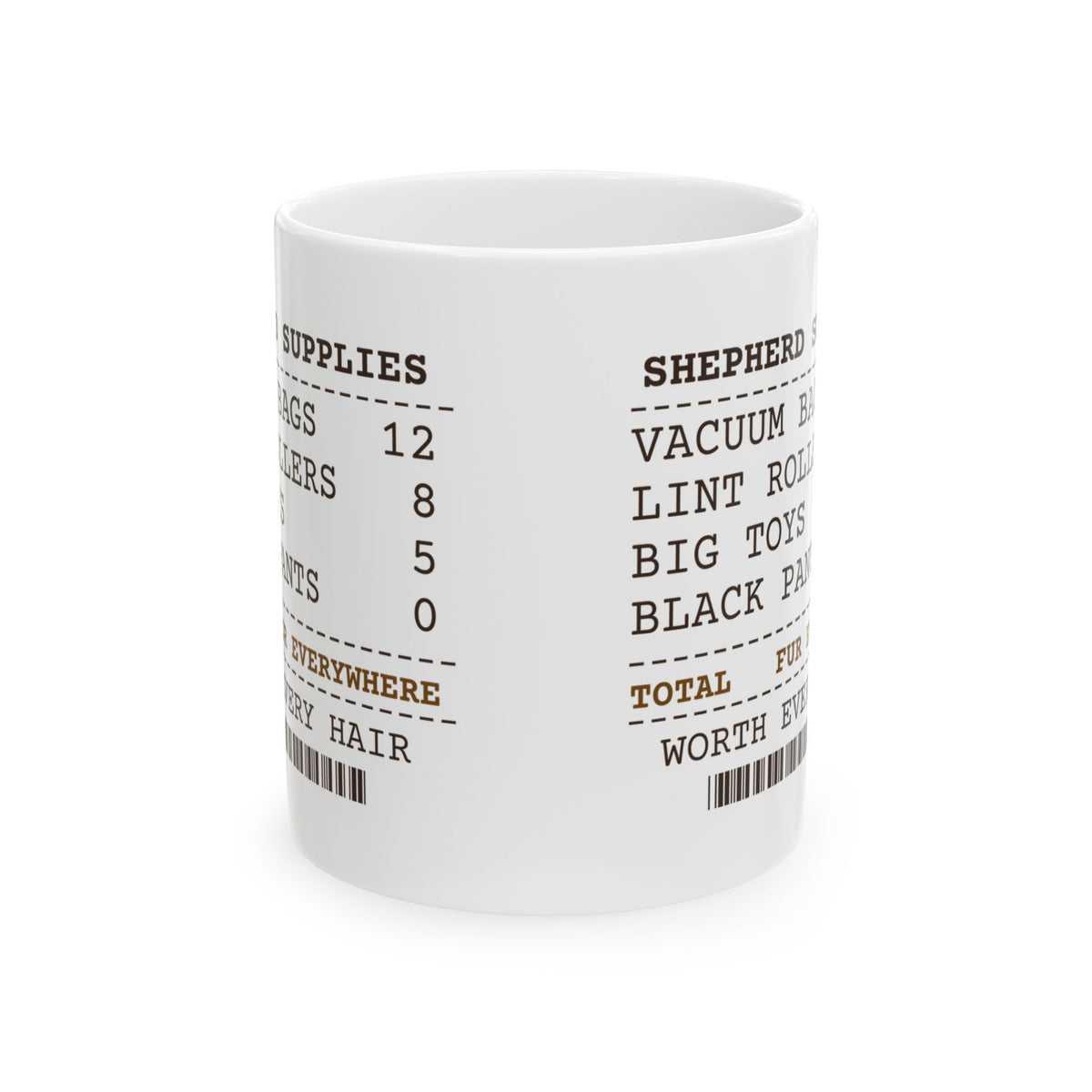 Funny German Shepherd Coffee Mug Shepherd Supplies Receipt