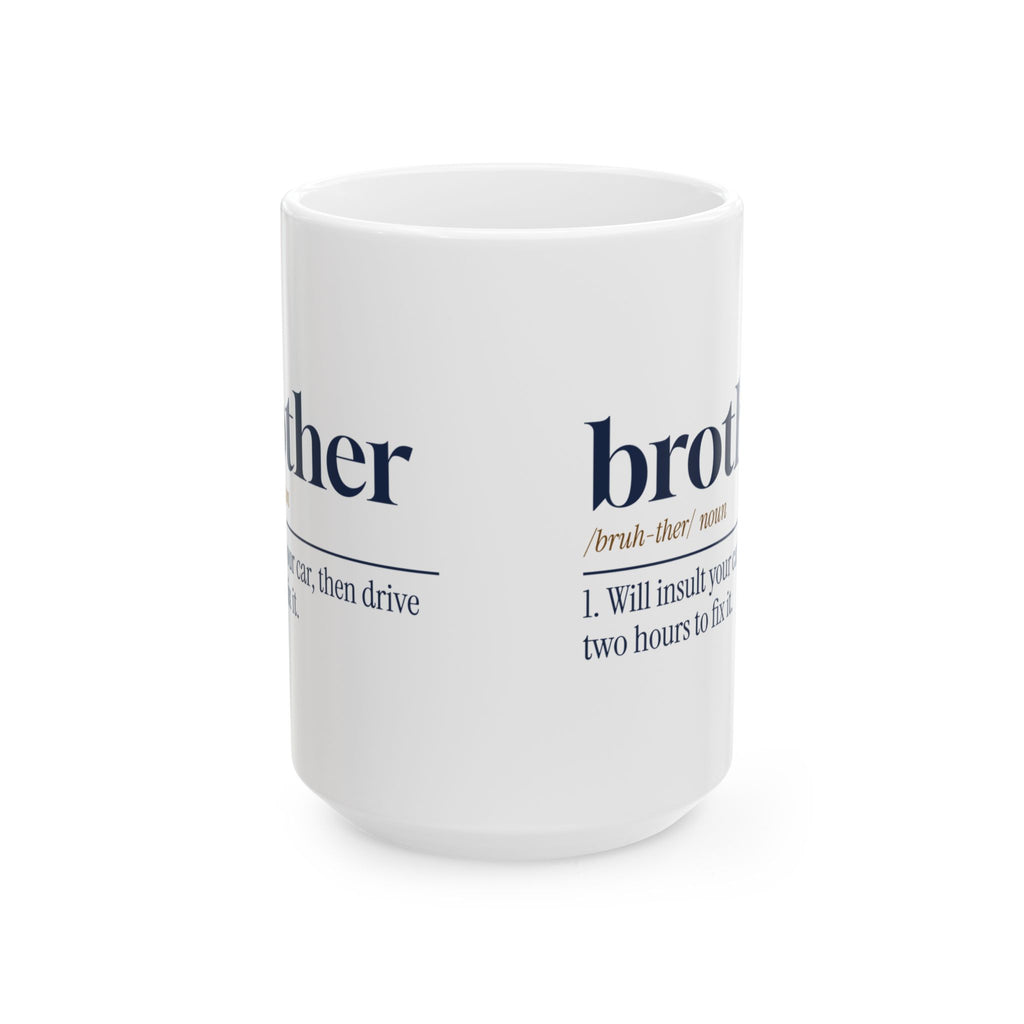 Funny Brother Coffee Mug Brother Dictionary Definition