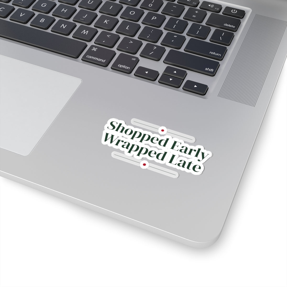 Funny Christmas Shopping Sticker Shopped Early Wrapped Late