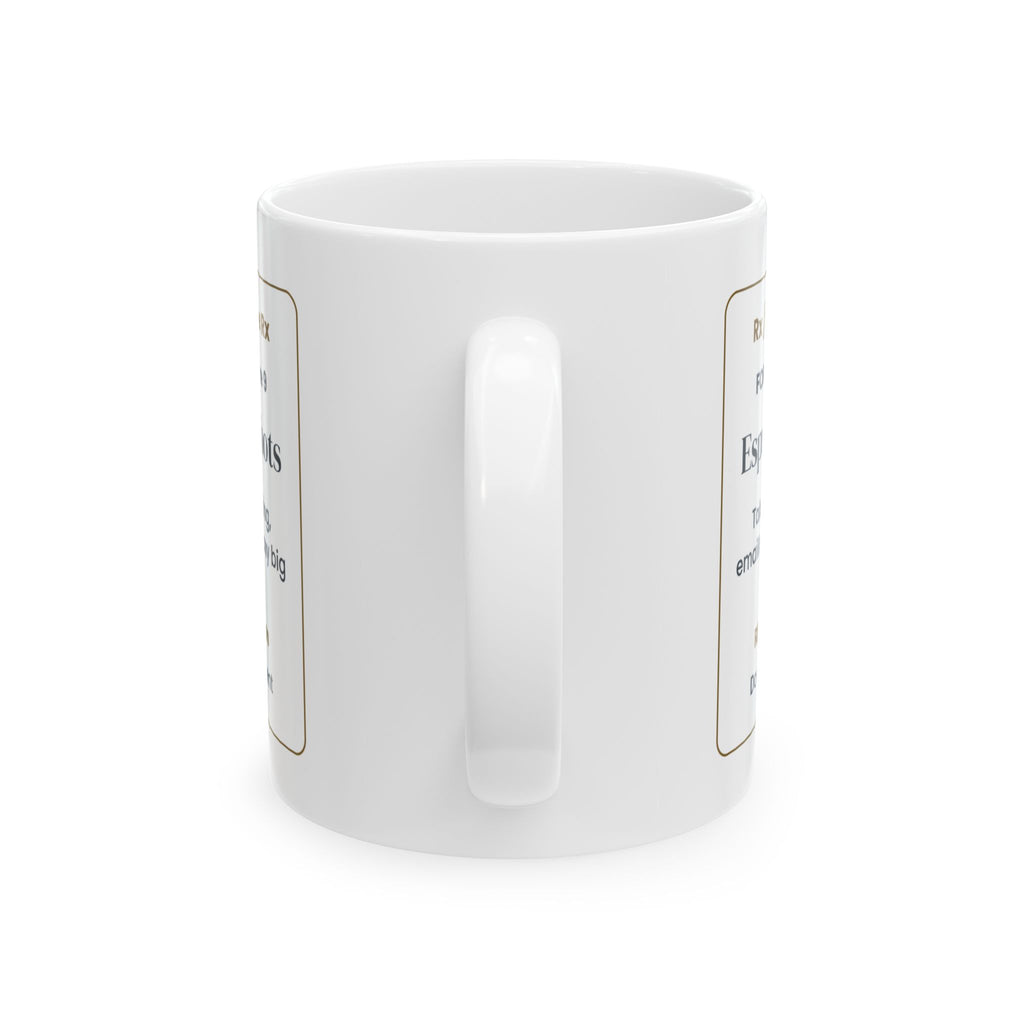 Funny Coffee Mug Espresso 2 Shots Prescription For Coffee Lovers