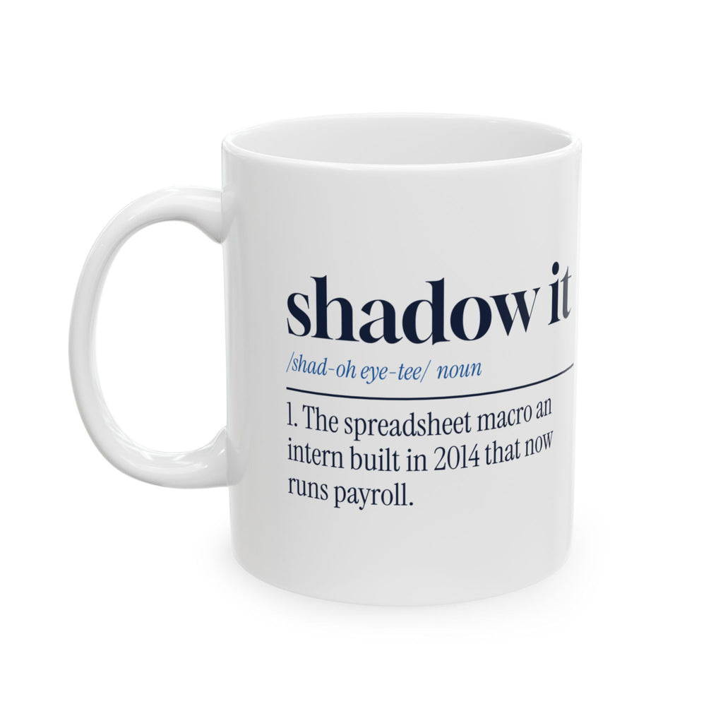 Funny IT Support Mug Shadow IT Dictionary Definition For Tech Support