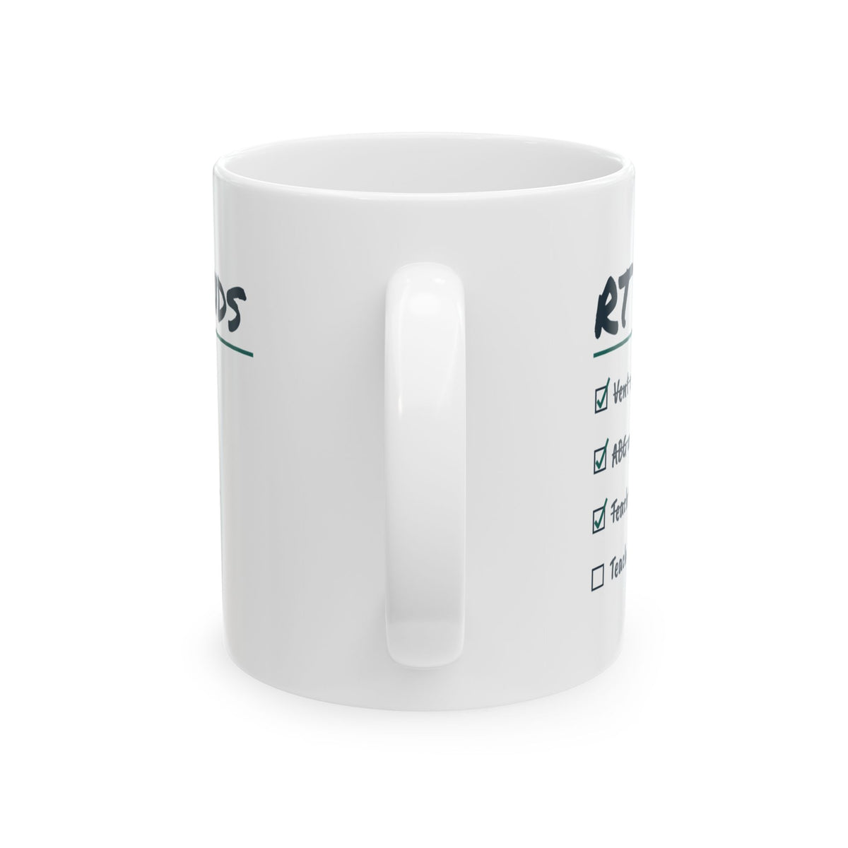 Funny Respiratory Therapist Coffee Mug RT Rounds Teach It Again