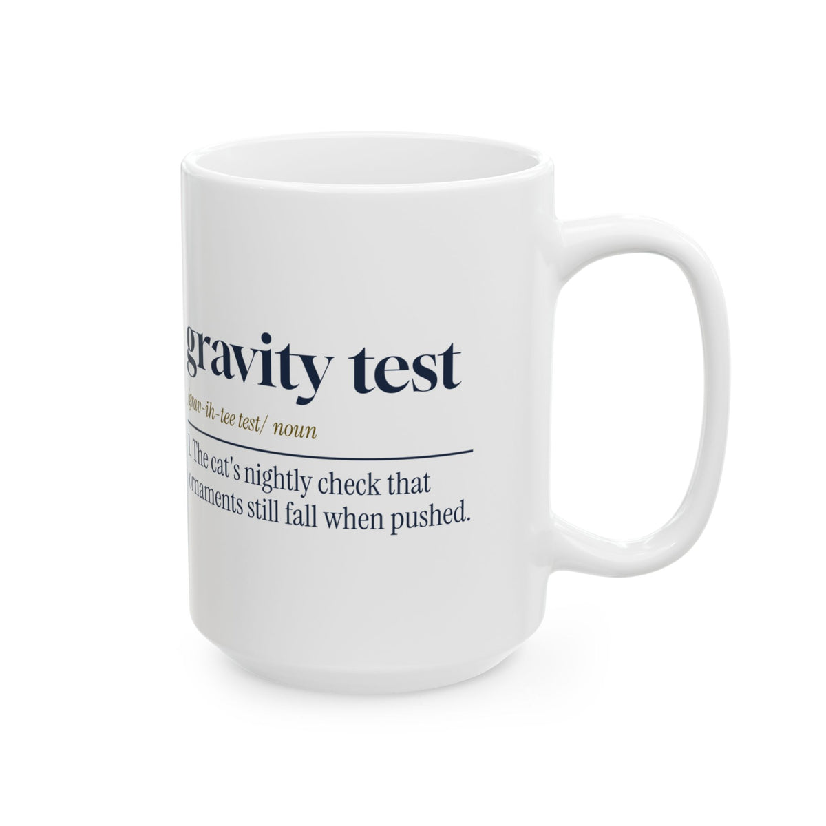 Funny Christmas Cat Coffee Mug Gravity Test Dictionary Definition
