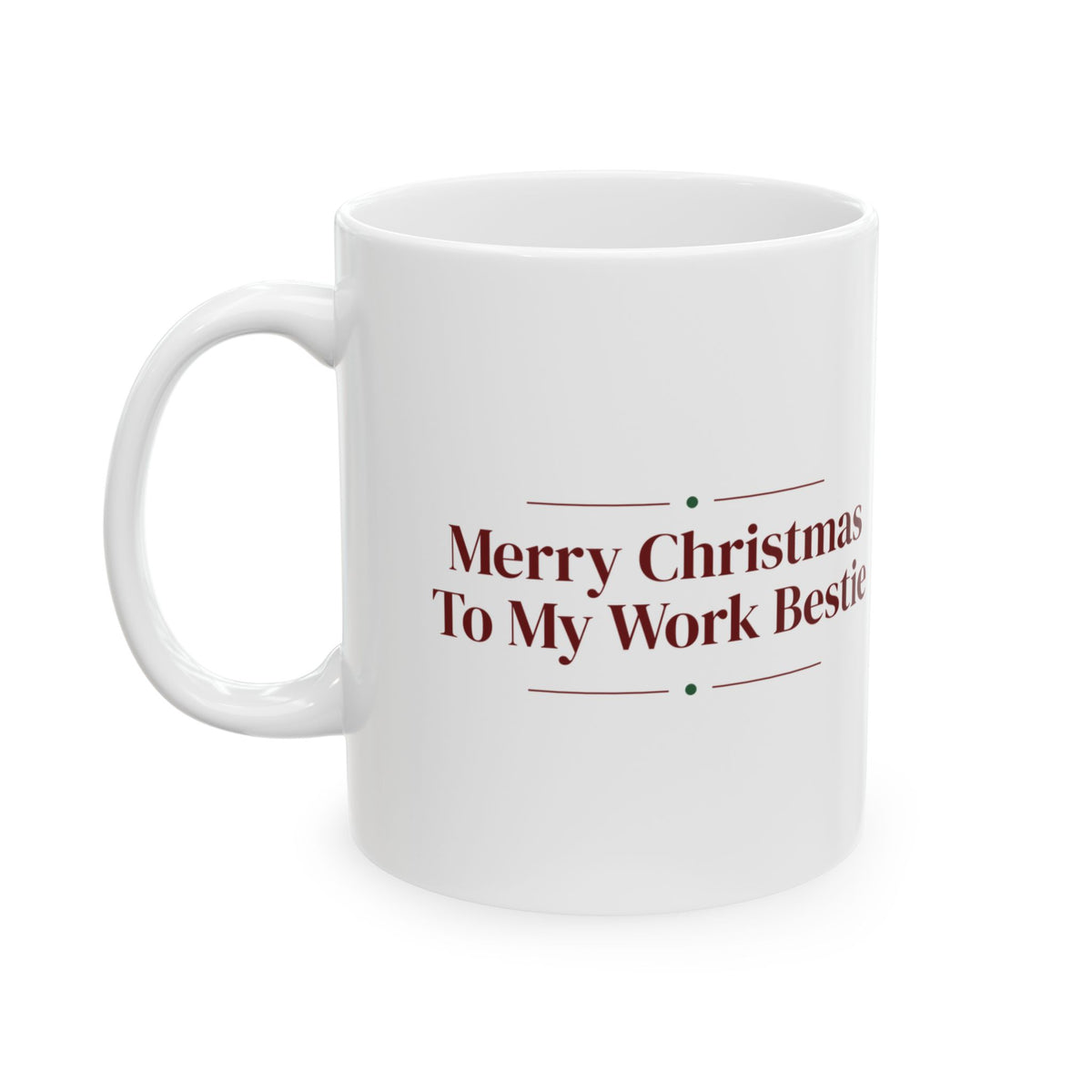 Christmas Coffee Mug For Coworker Merry Christmas Work Bestie