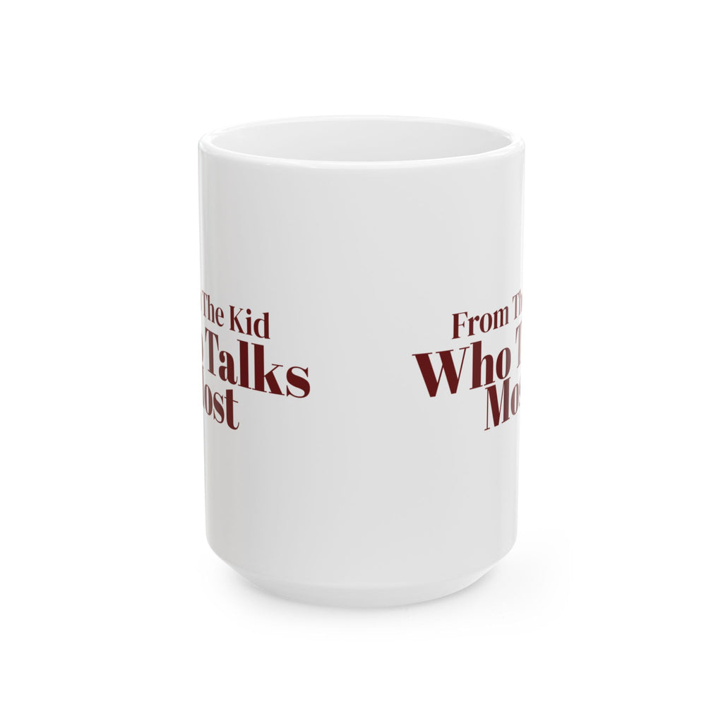 Funny Christmas Teacher Coffee Mug From The Kid Who Talks Most
