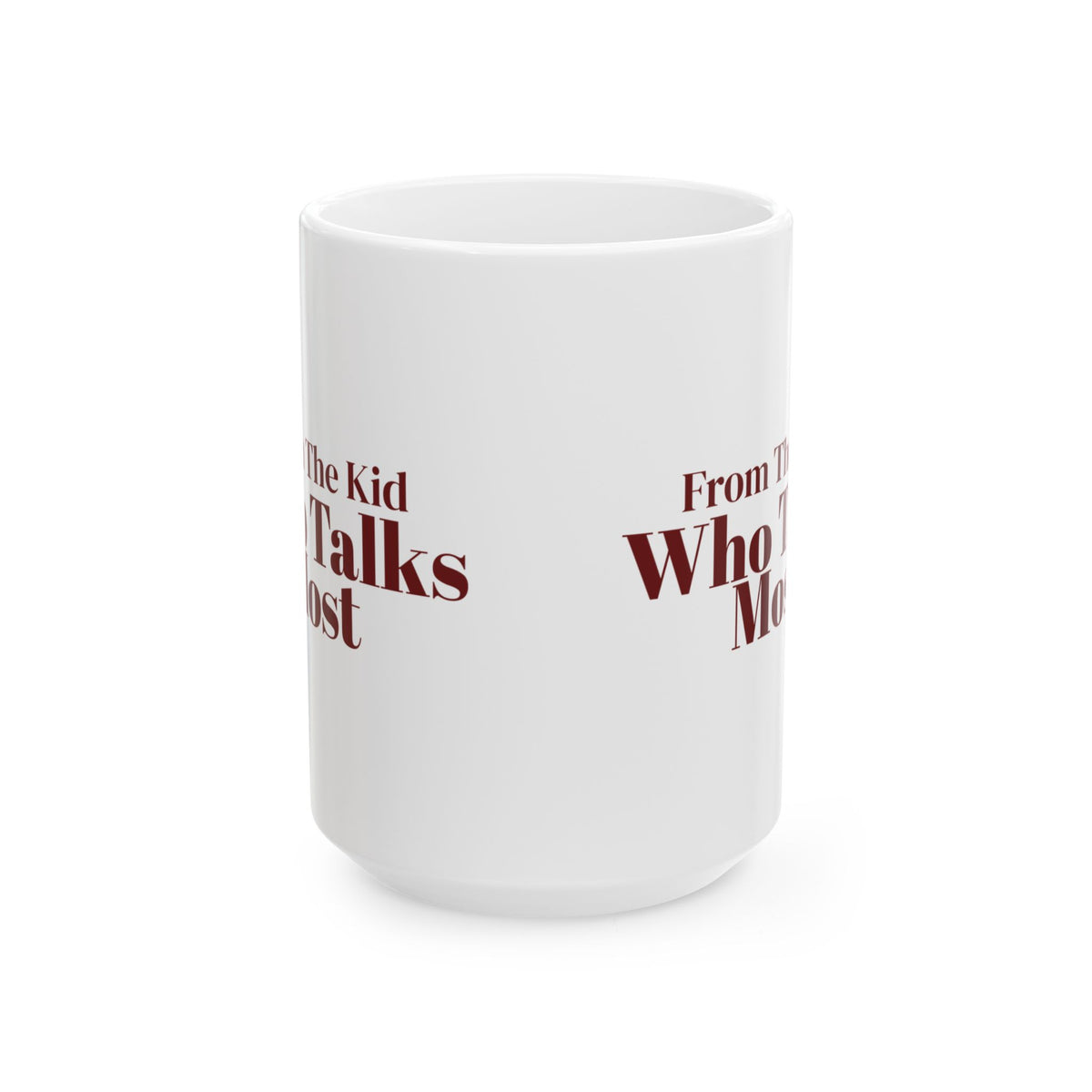 Funny Christmas Teacher Coffee Mug From The Kid Who Talks Most