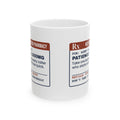 Funny Customer Service Coffee Mug Patience 1000mg Prescription