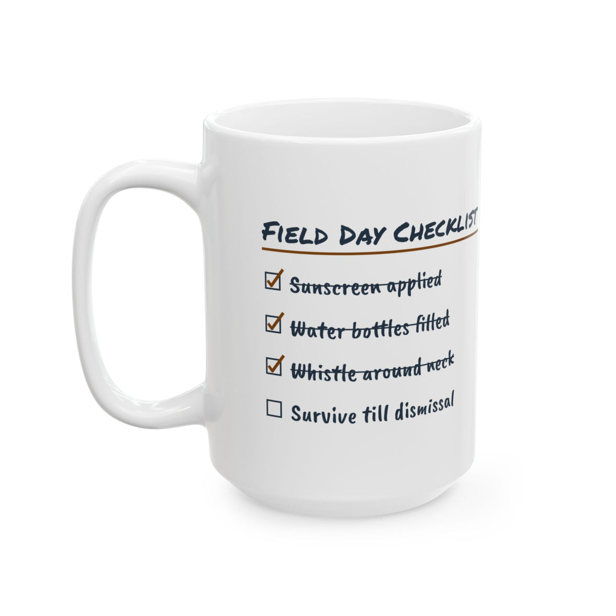 Funny Teacher Field Day Checklist Coffee Mug Survive Till Dismissal