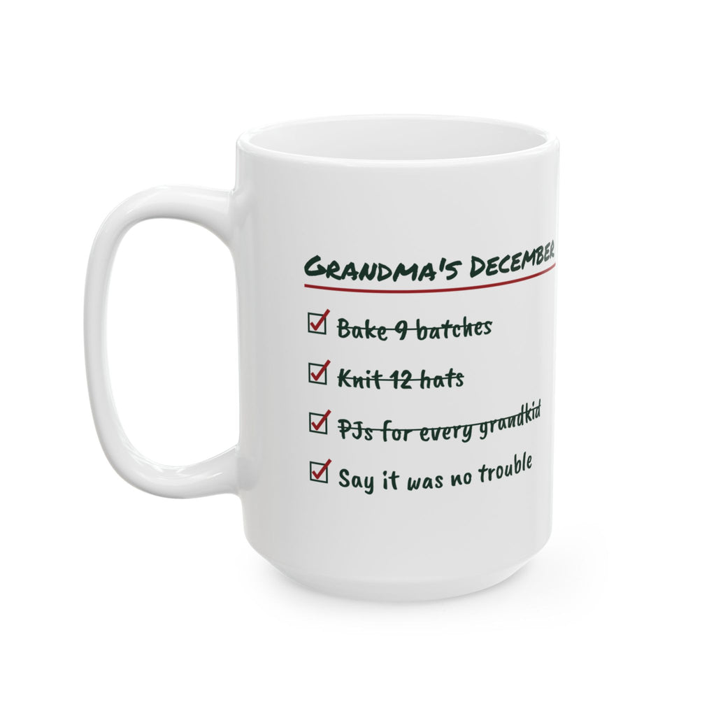 Funny Christmas Coffee Mug Grandma's December Checklist It Was No Trouble