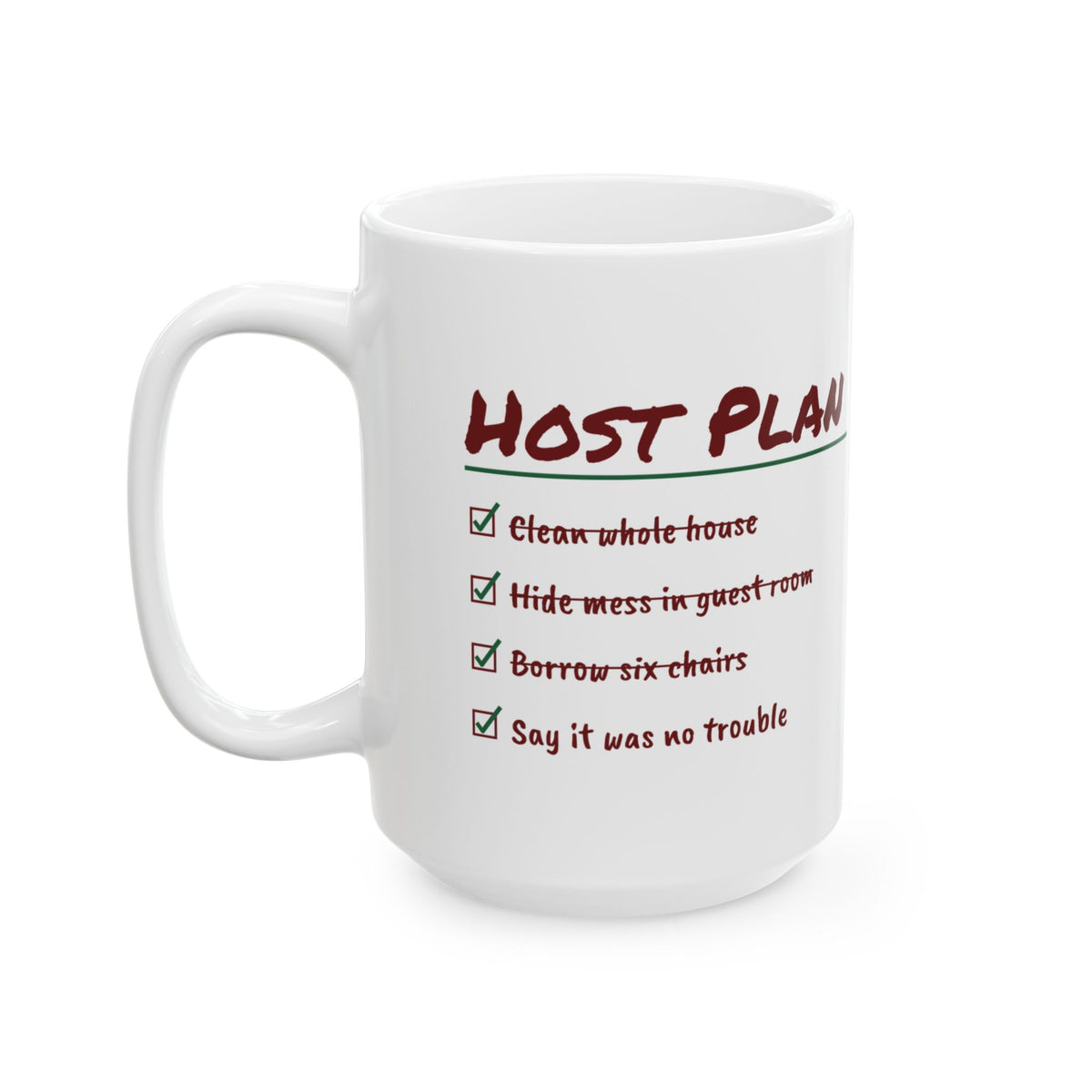 Funny Christmas Host Coffee Mug Borrow Six Chairs Checklist
