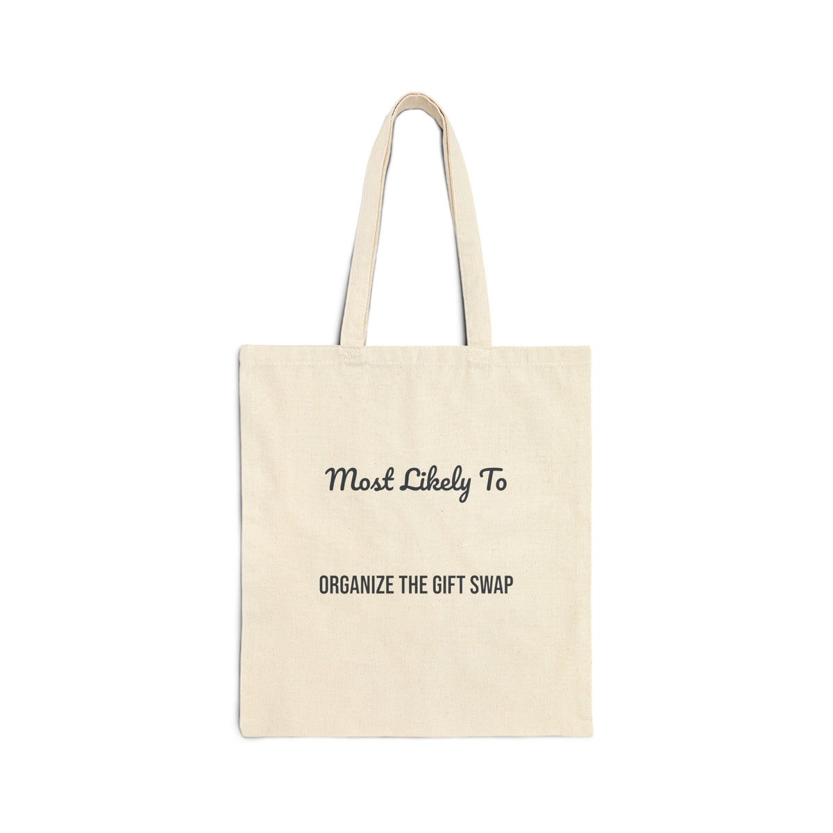 Funny Christmas Family Tote Bag Most Likely To Organize The Gift Swap