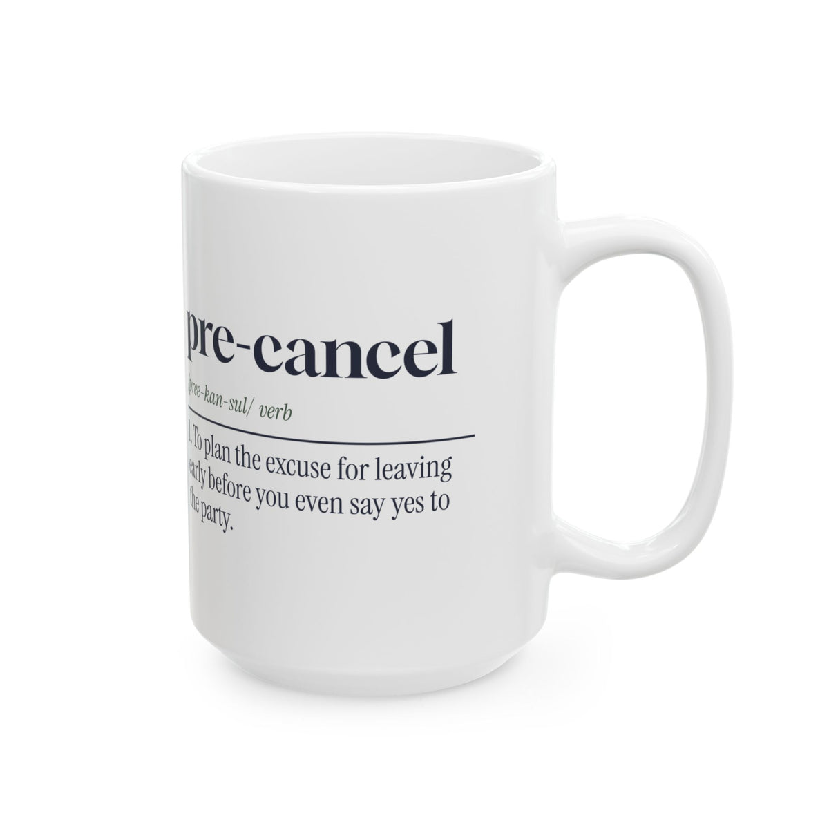 Funny Introvert Coffee Mug Pre-Cancel Definition For Homebodies