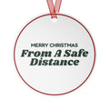 Funny Christmas Ornament Merry Christmas From A Safe Distance
