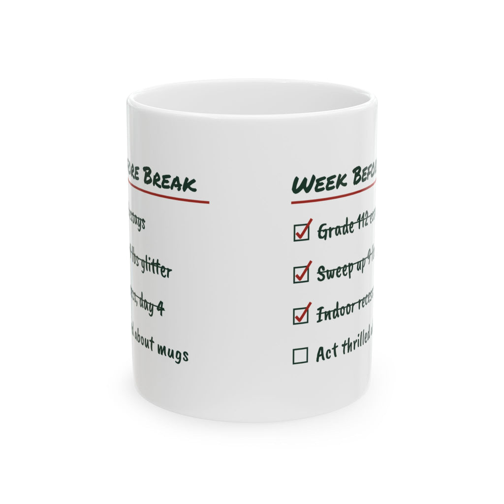 Funny Christmas Teacher Coffee Mug Week Before Break Checklist