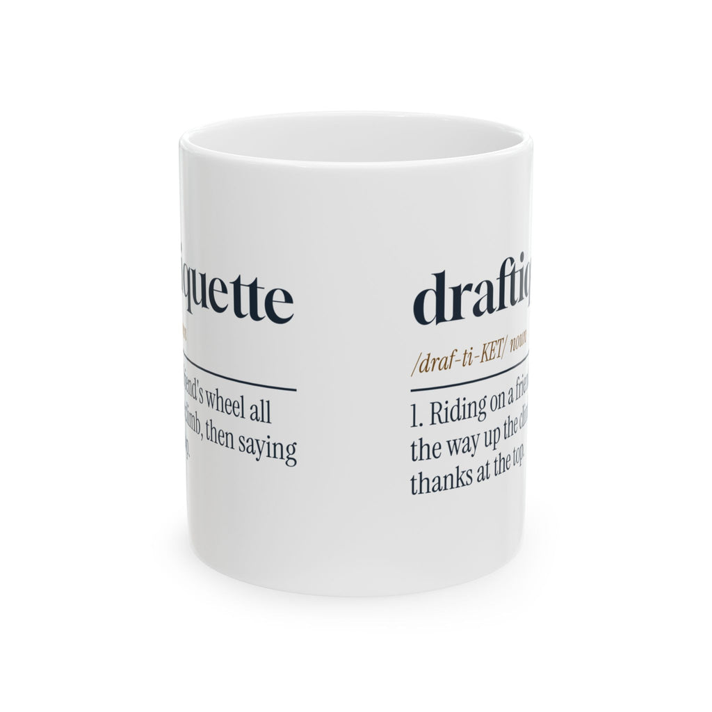 Funny Cycling Coffee Mug Draftiquette Definition For Cyclists