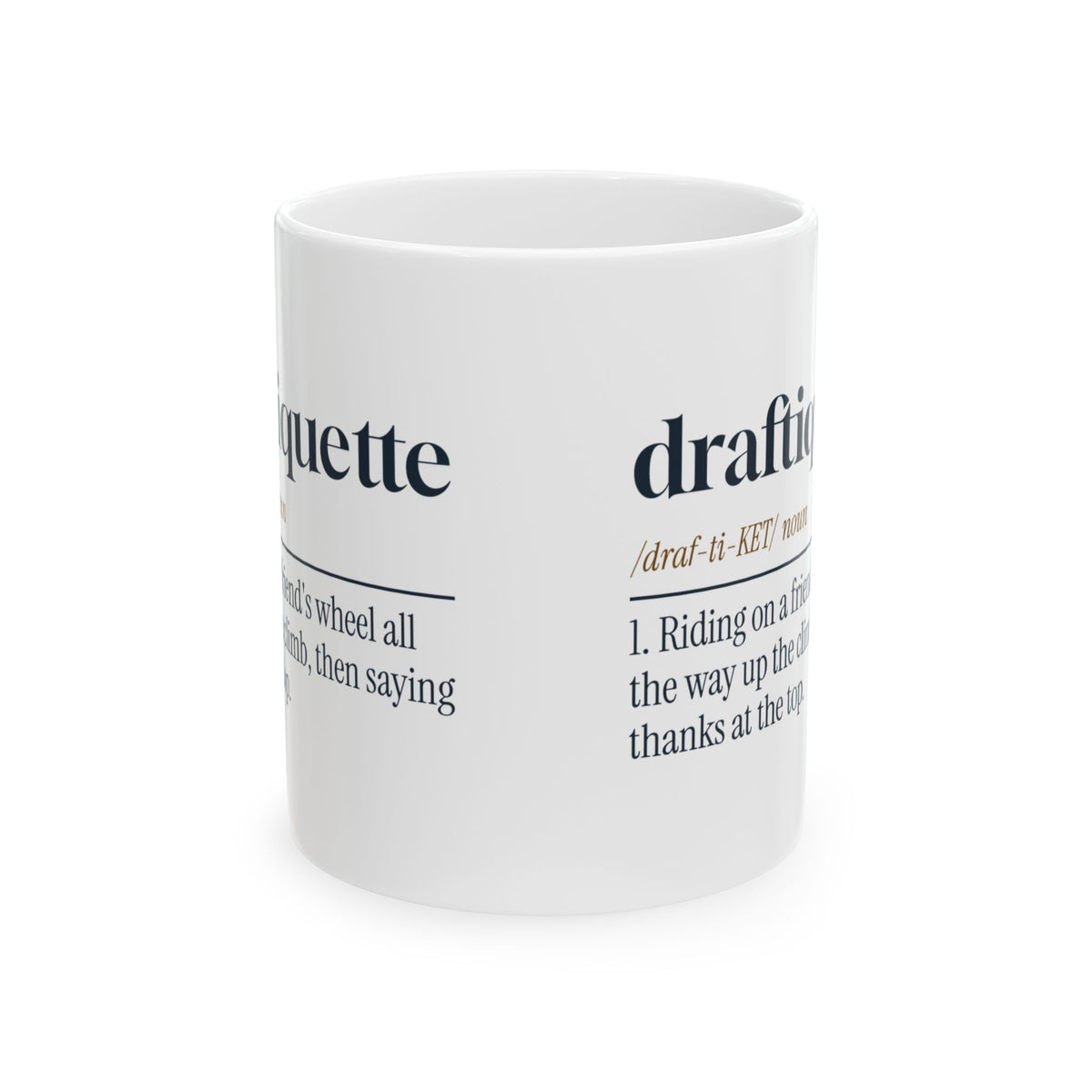 Funny Cycling Coffee Mug Draftiquette Definition For Cyclists