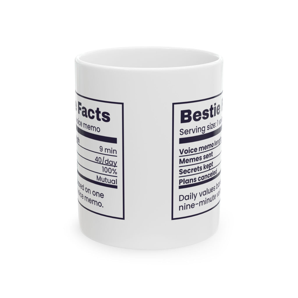 Bestie Coffee Mug Bestie Facts Nine Minute Voice Memos Label