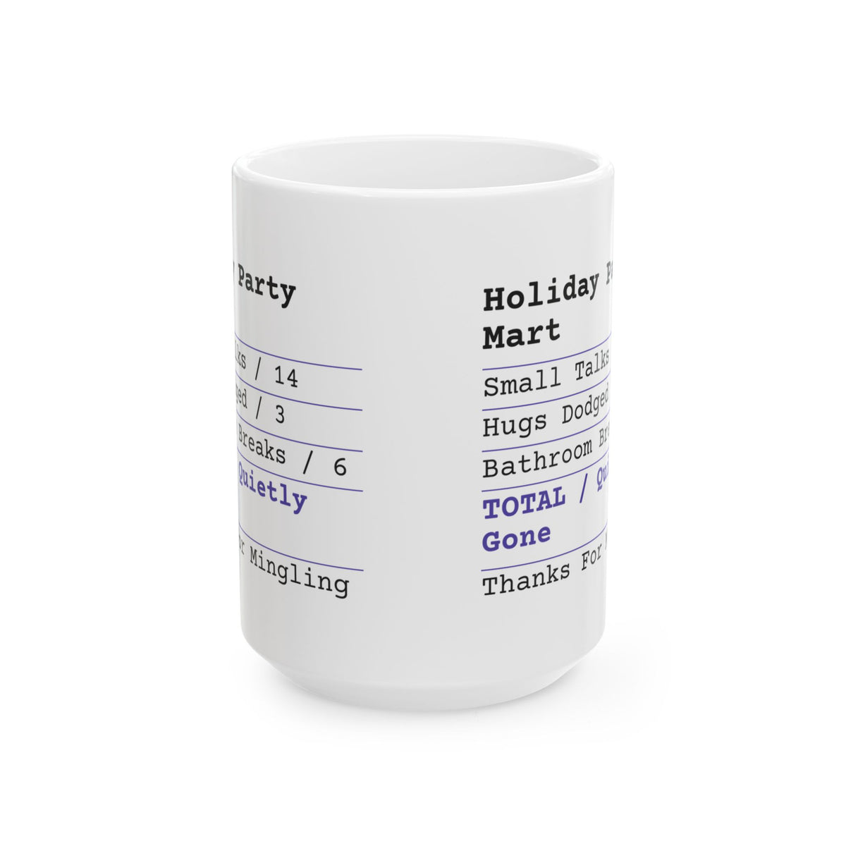 Funny Christmas Coffee Mug Holiday Party Receipt Quietly Gone