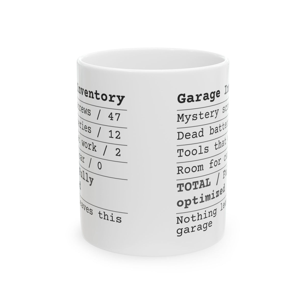 Garage Inventory Receipt Coffee Mug Fully Optimized For Dad