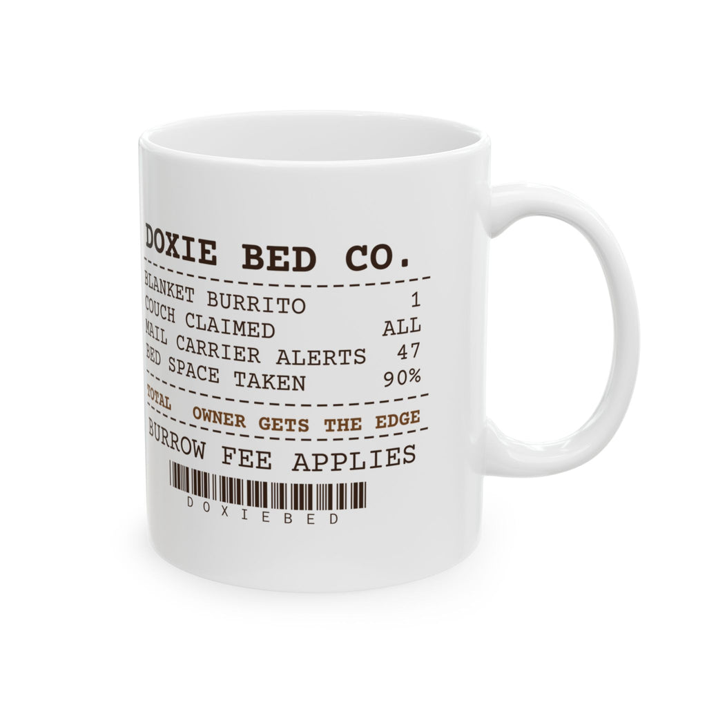 Funny Dachshund Mug Owner Gets The Edge Bed Receipt For Doxie Moms