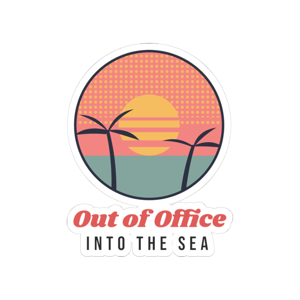 Retro Beach Sticker Out Of Office Into The Sea