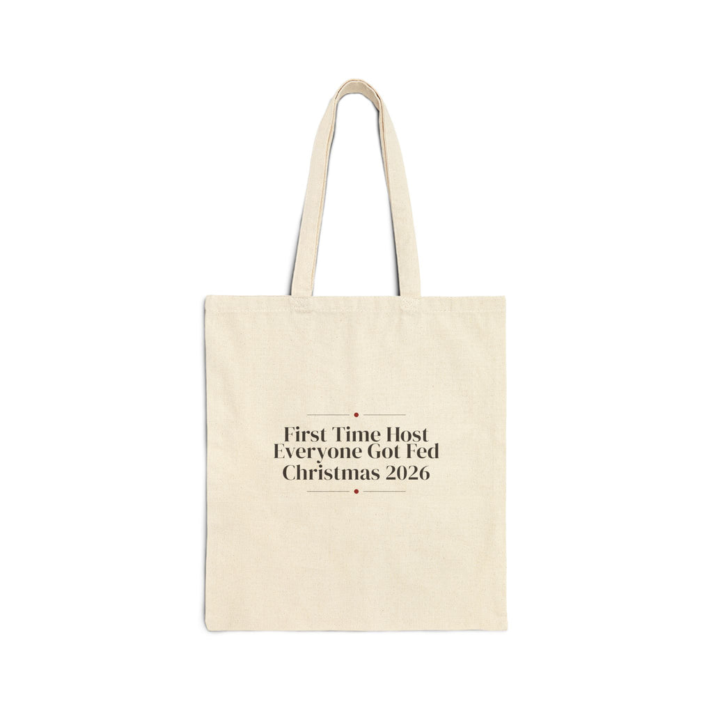 Christmas Hosting Tote Bag First Time Host Everyone Got Fed 2026