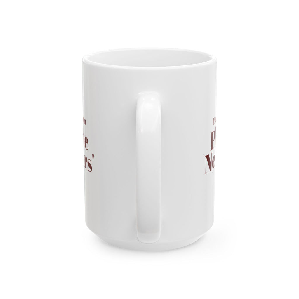 Funny Christmas Host Coffee Mug Every Chair We Own Plus The Neighbors