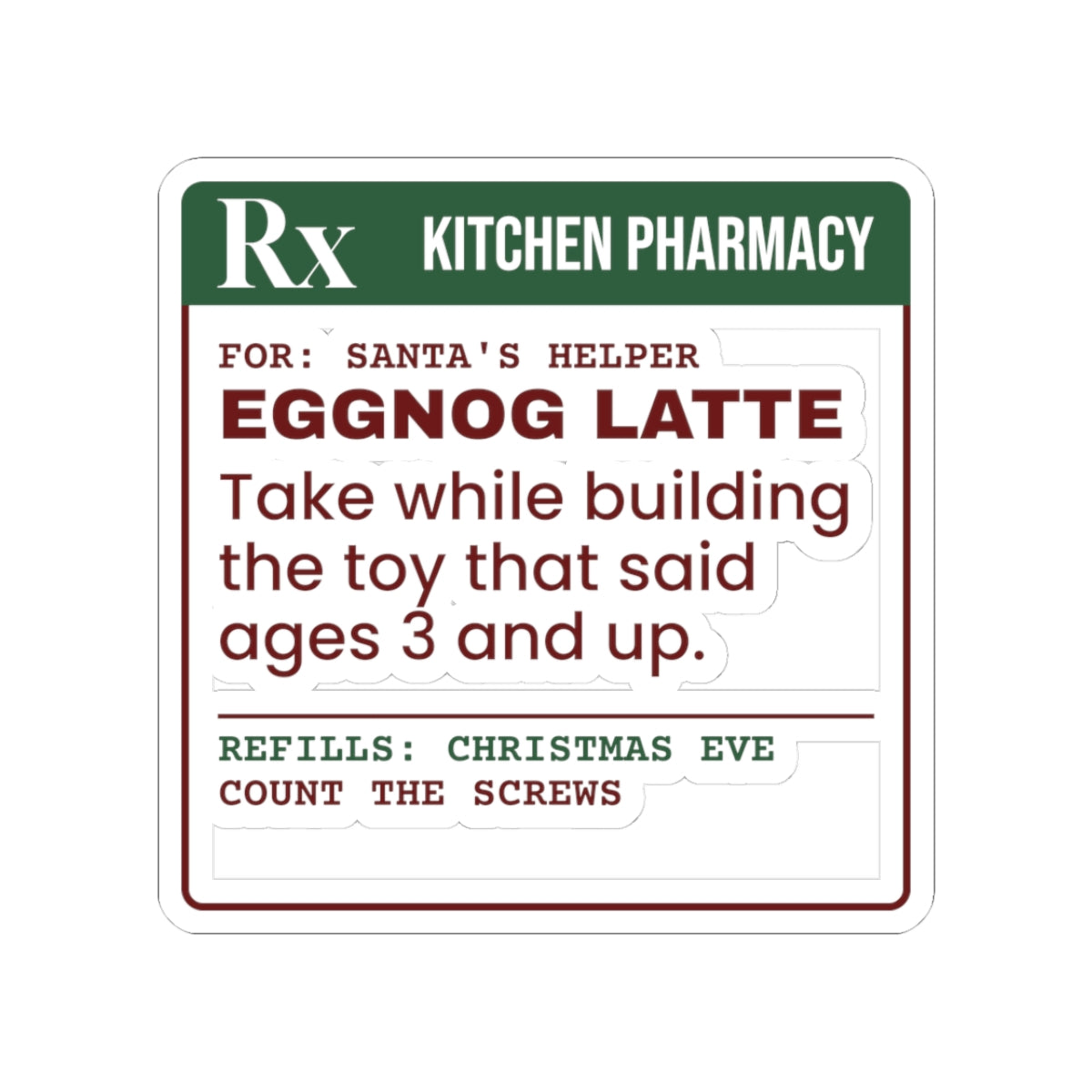 Funny Christmas Eve Sticker Eggnog Latte Prescription