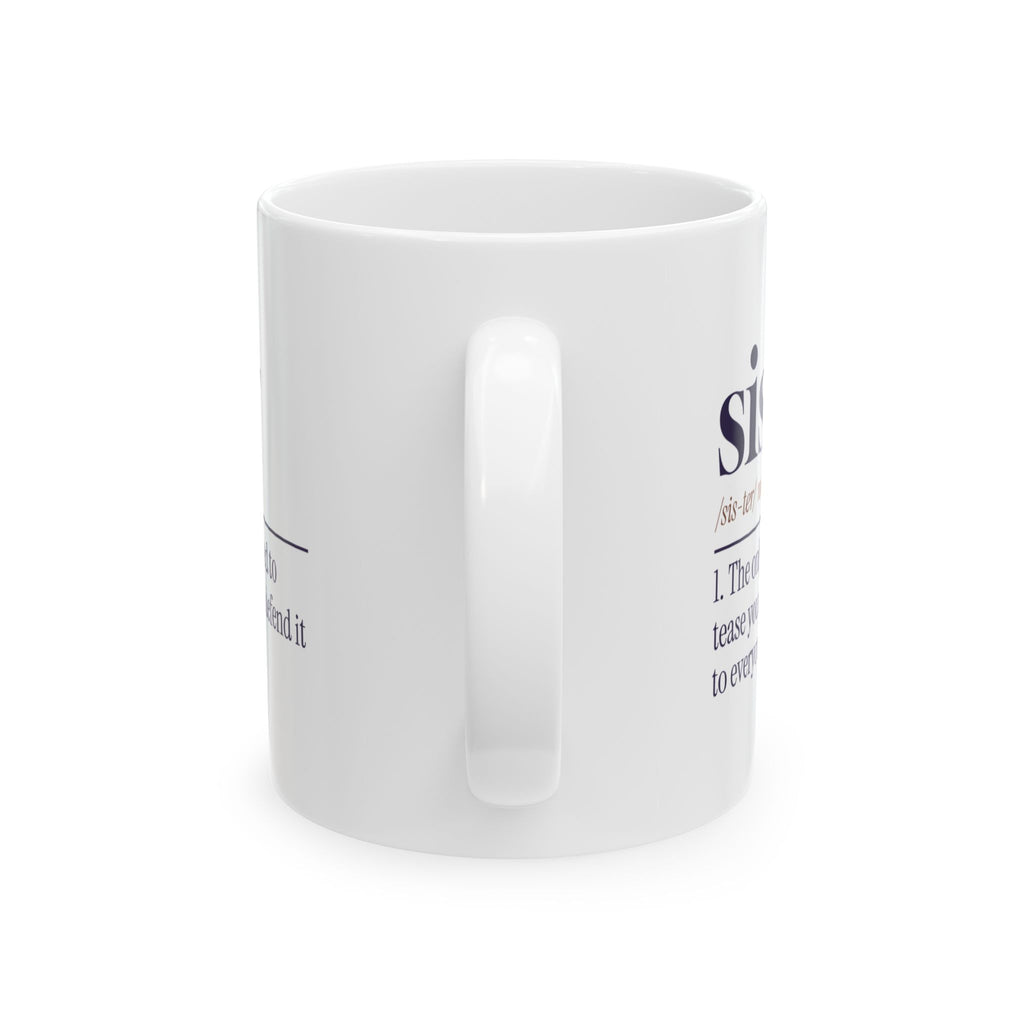 Funny Sister Dictionary Mug Only I Can Tease Your Haircut