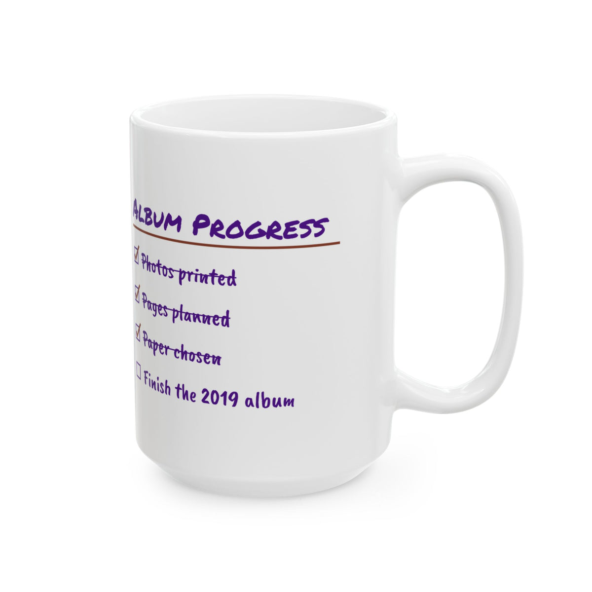 Funny Scrapbooking Coffee Mug Album Progress Checklist For Scrapbookers