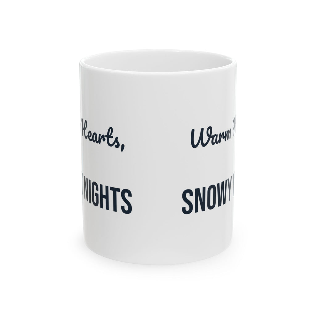 Christmas Coffee Mug Warm Hearts Snowy Nights Cozy Winter Mug