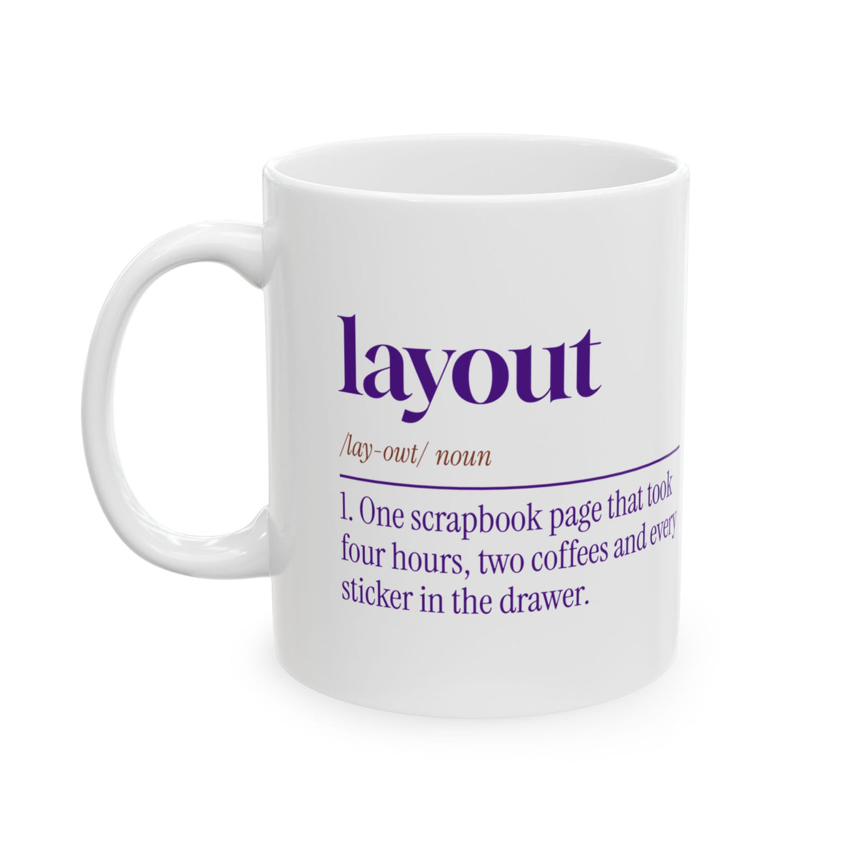 Funny Scrapbooking Coffee Mug Layout Definition For Scrapbookers