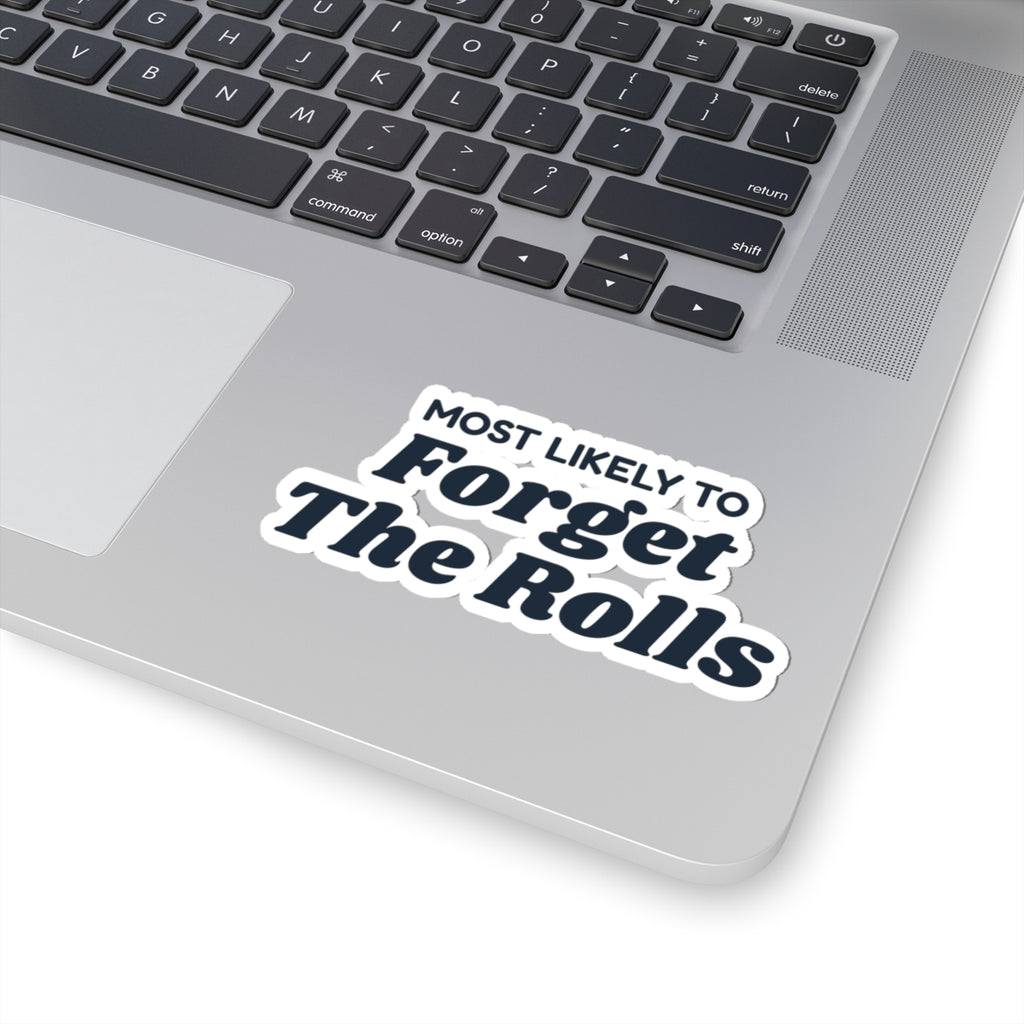Funny Christmas Family Sticker Most Likely To Forget The Rolls