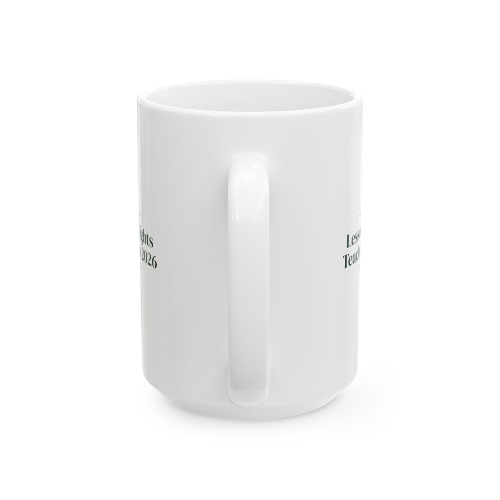 Christmas Coffee Mug Lessons Love And Lights Teacher Christmas 2026