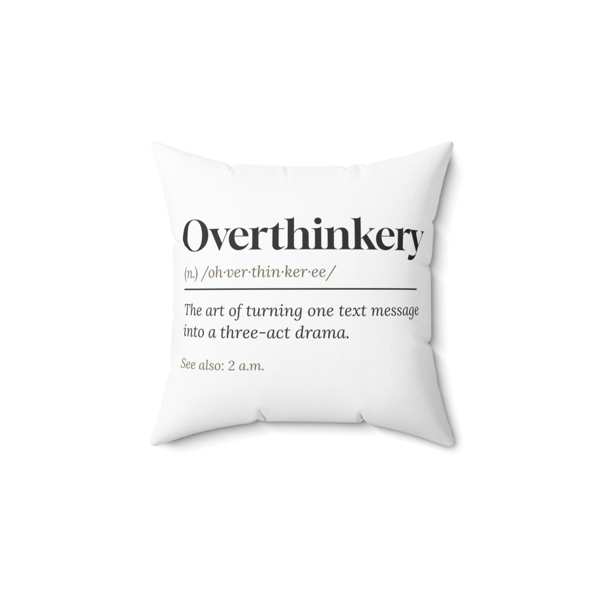 Funny Overthinker Throw Pillow Overthinkery Definition