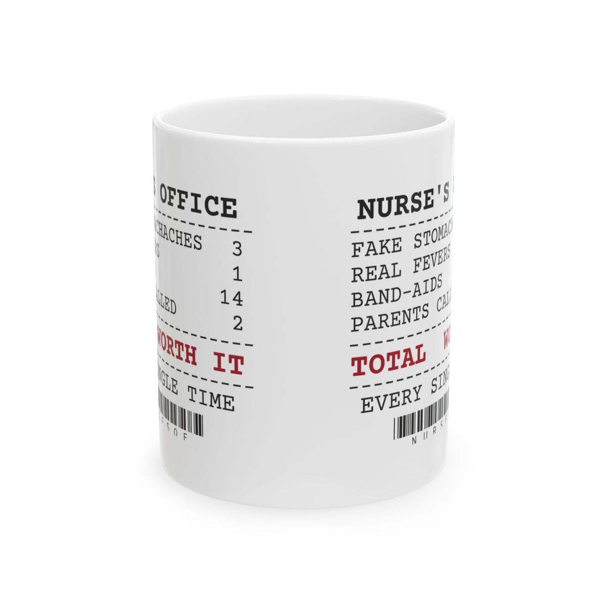 Funny School Nurse Coffee Mug Office Receipt For School Nurses