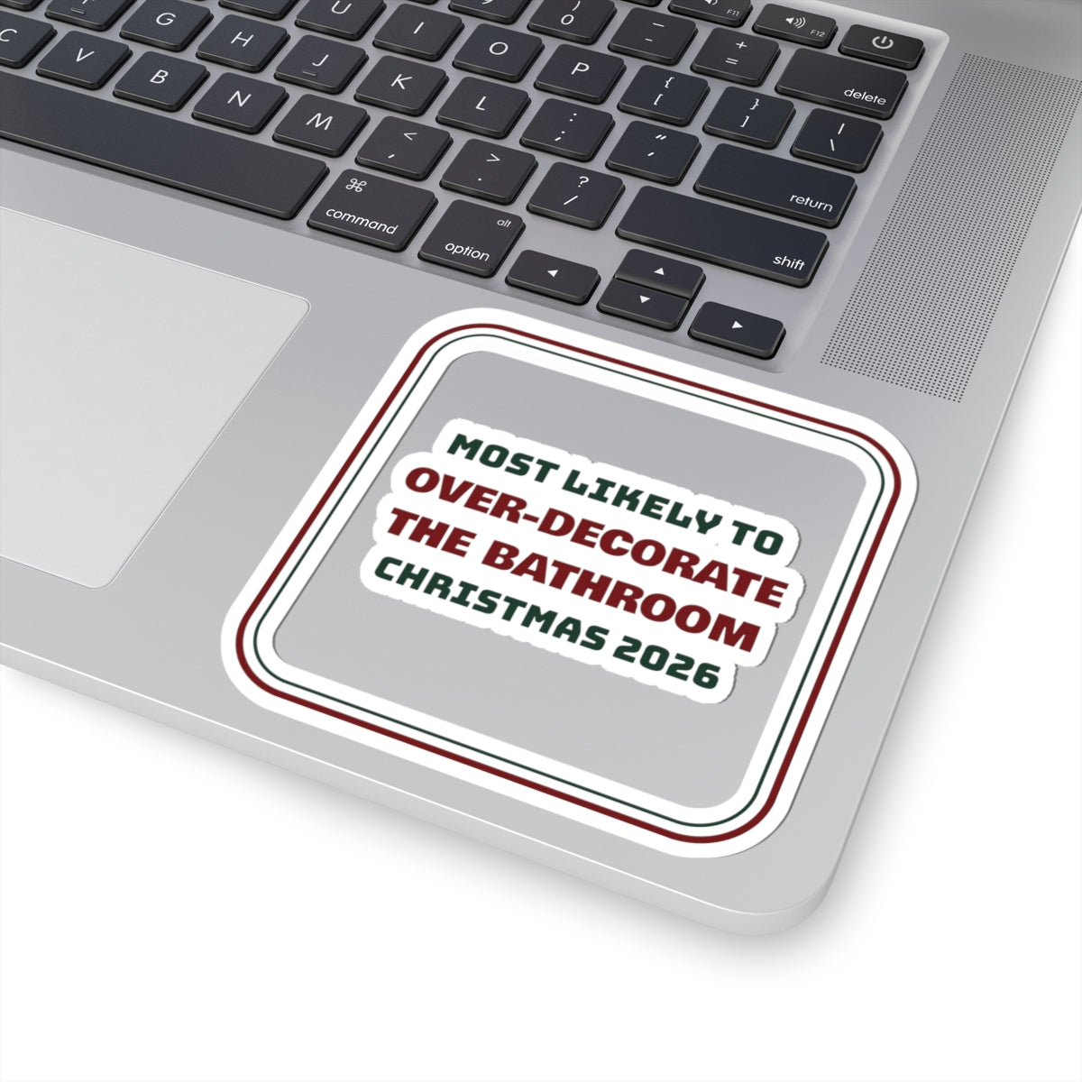 Funny Family Christmas Sticker Most Likely To Over-Decorate The Bathroom