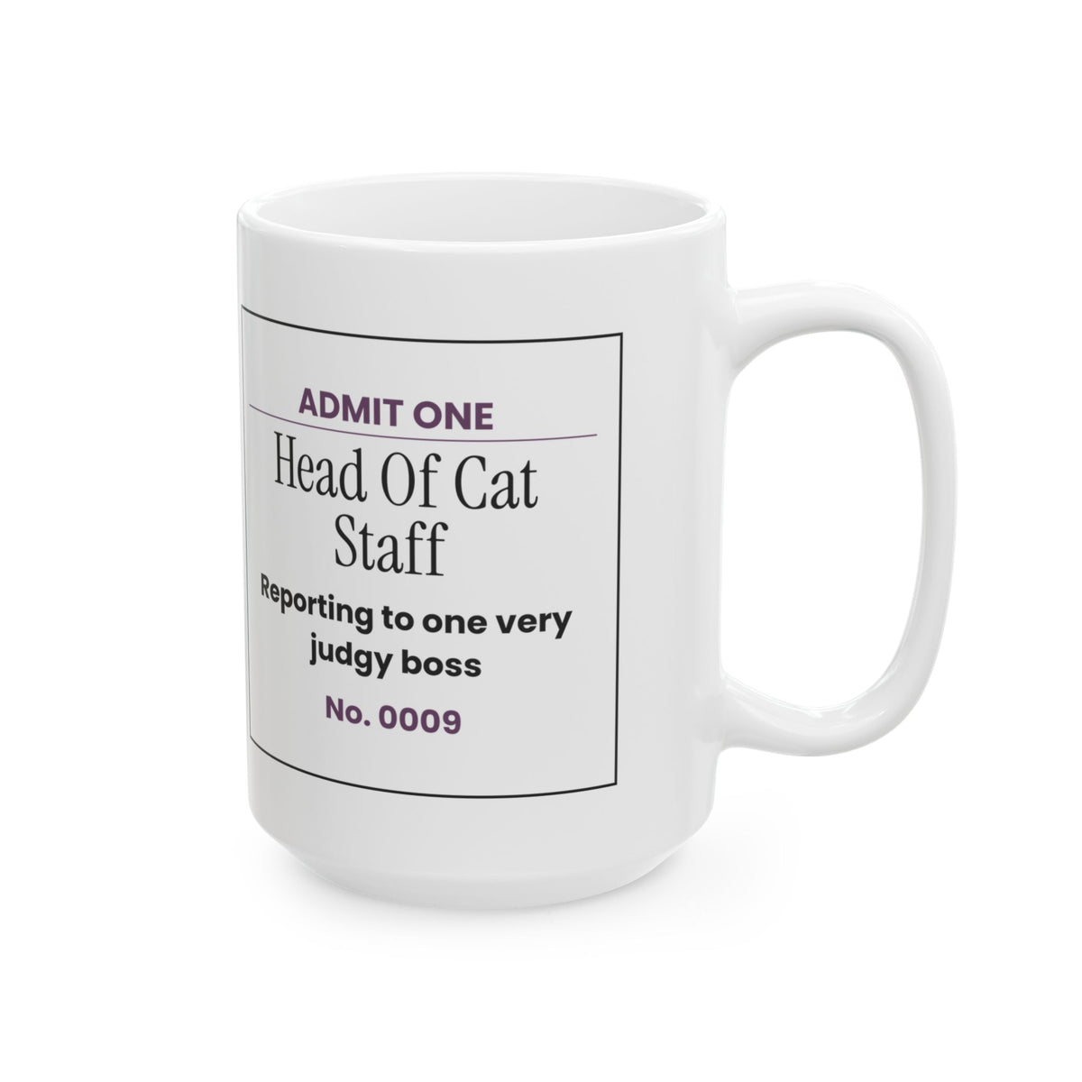 Head Of Cat Staff Ticket Coffee Mug For Cat Moms