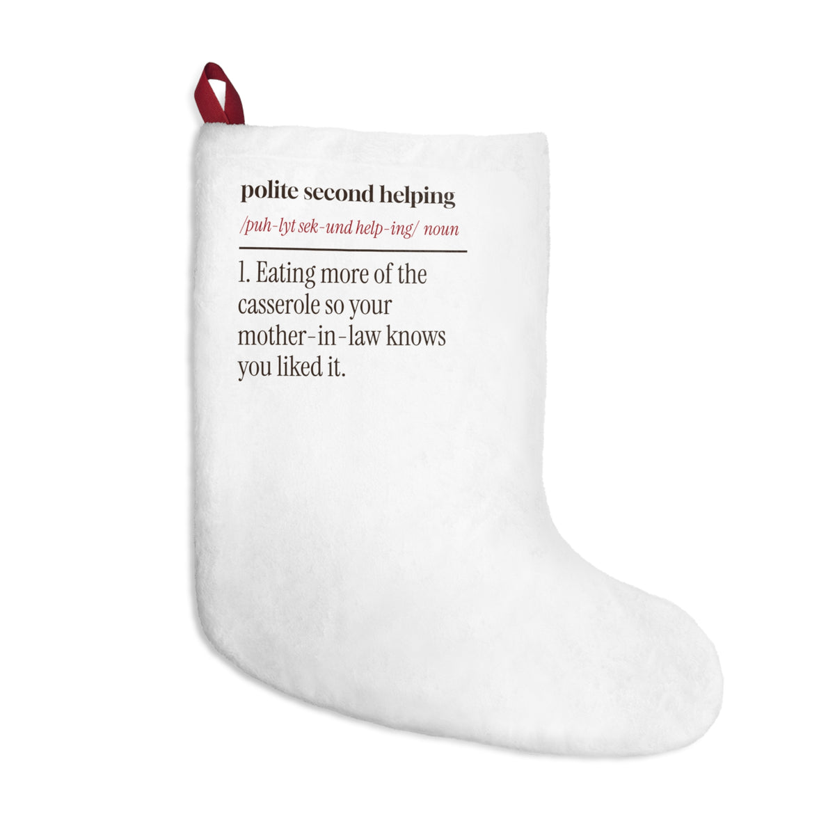 Funny Christmas In Laws Christmas Stocking Polite Second Helping Definition