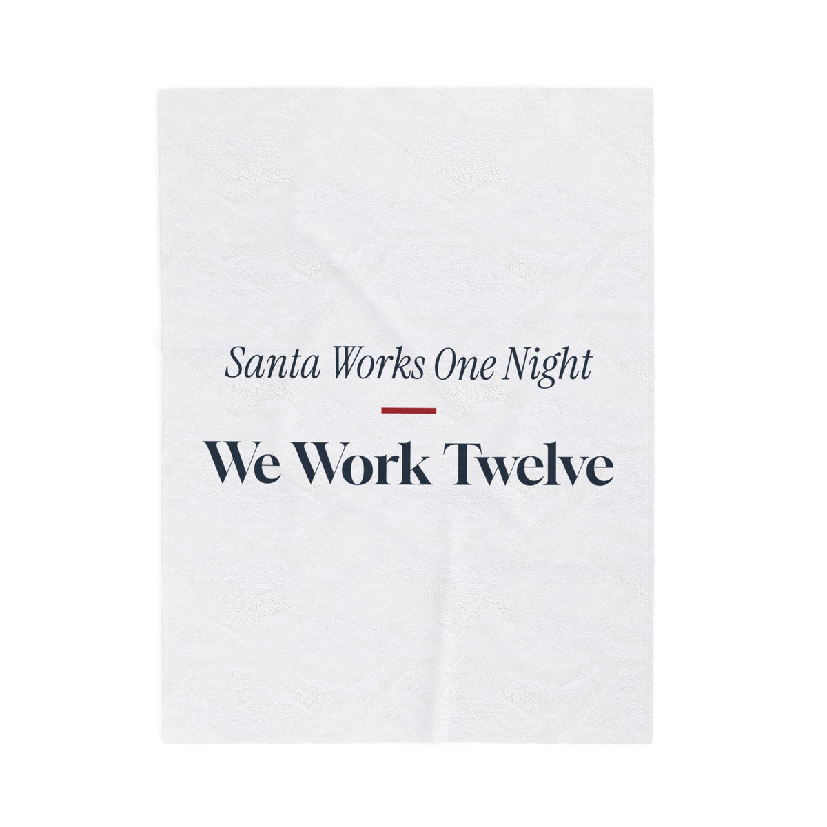 Funny Christmas Nurse Throw Blanket Santa Works One Night We Work Twelve