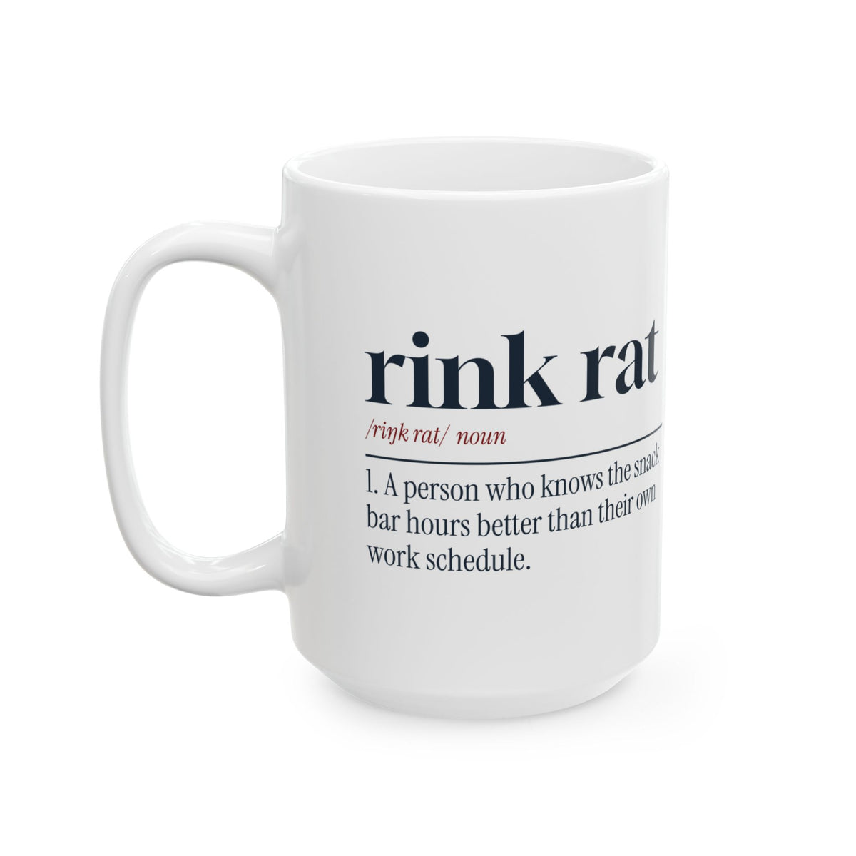Funny Hockey Coffee Mug Rink Rat Definition For Hockey Families