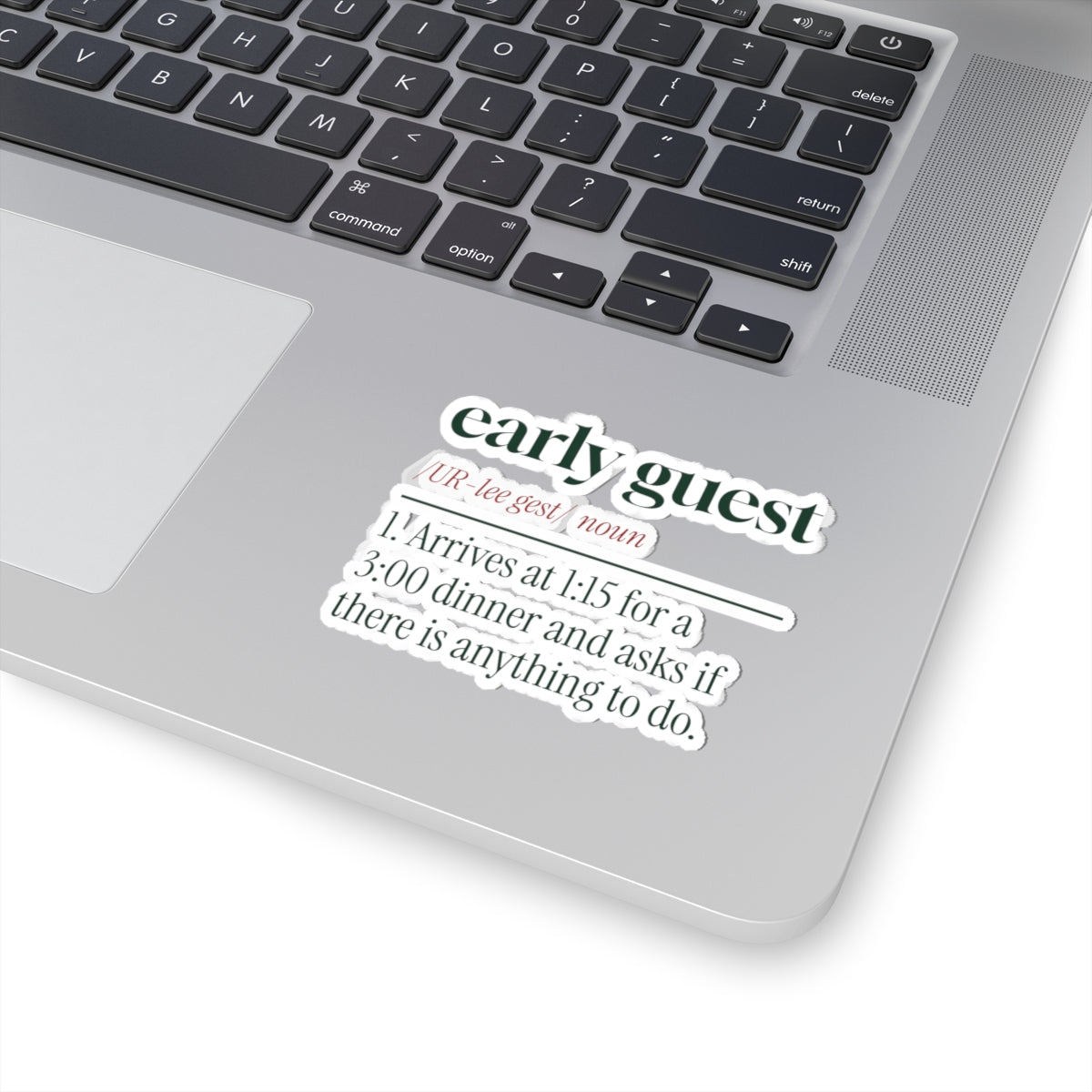 Funny Christmas Sticker Early Guest Definition For Hosts