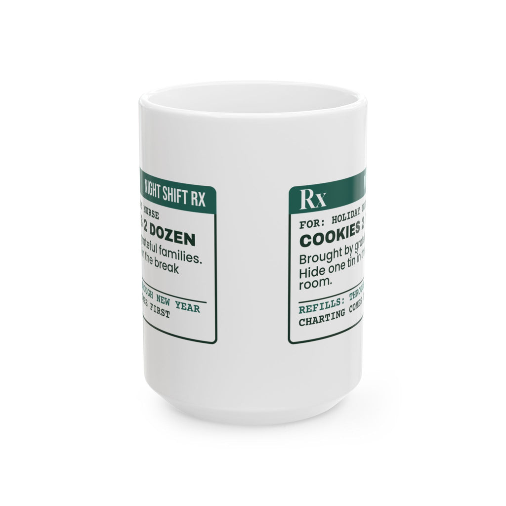 Funny Christmas Nurse Coffee Mug Cookies 2 Dozen Prescription
