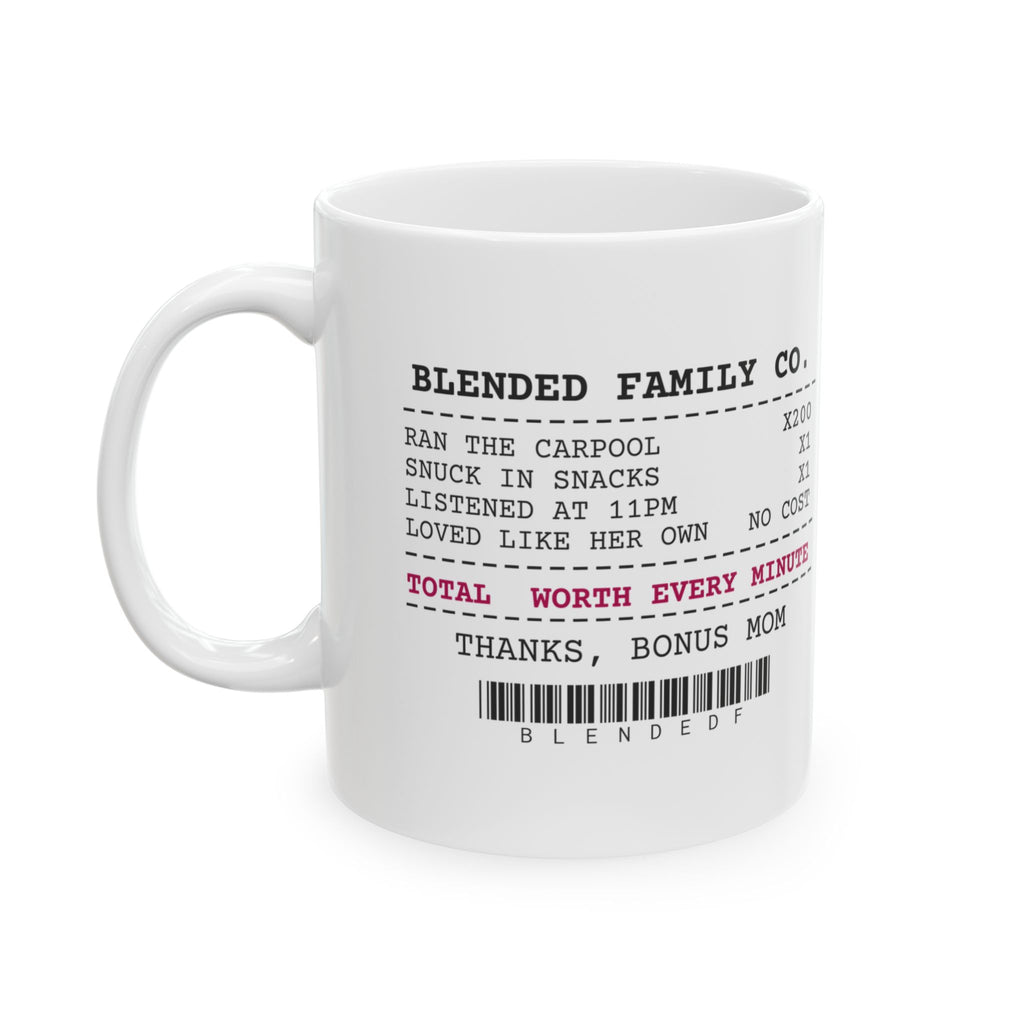 Step Mom Receipt Coffee Mug Worth Every Minute For Her